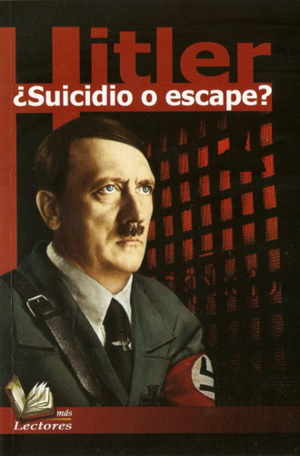 Portada de Hitler: ¿Suicidio o escape?